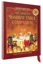 Author: Rabbi Zalman Goldstein ISBN: 978-1891293115 Binding: Hardcover, plus 2 ribbons  Pages: 160 pages  Size: 5.5x6.5   The Shabbat Table Companion